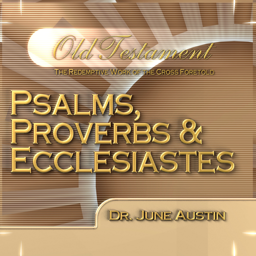 Psalms, Proverbs & Ecclesiastes - OT 202 (1 Credit)